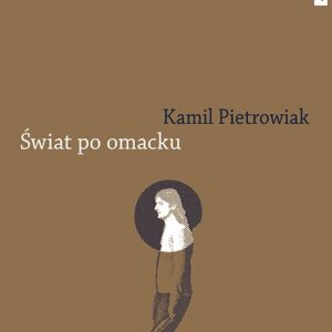 Świat po omacku