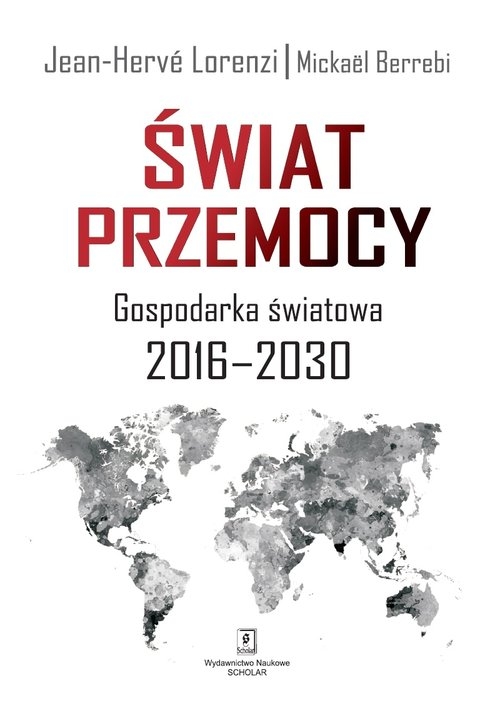 Świat przemocy Gospodaka światowa 2016-2030