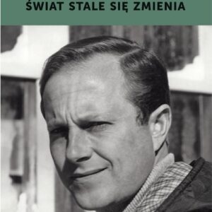 Świat stale się zmienia
