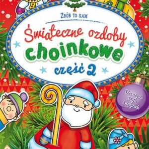 Świąteczne ozdoby choinkowe Część 2