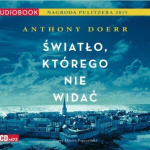 Światło, którego nie widać. Audiobook