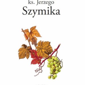 Światy poetyckie ks. Jerzego Szymika