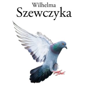 Światy poetyckie Wilhelma Szewczyka