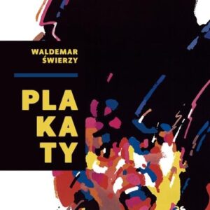 Świerzy.. Plakaty