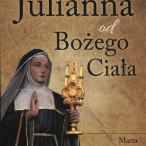 Święta Julianna od Bożego Ciała