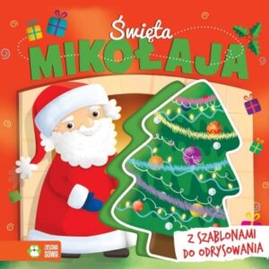 Święta Mikołaja. Książka z szablonami