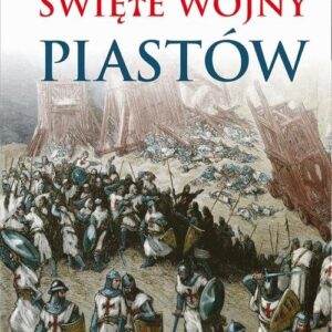 Święte wojny Piastów