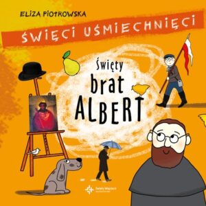 Święty Brat Albert (Audiobook)