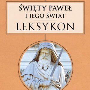 Święty Paweł i Jego świat Leksykon