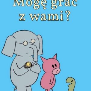 Świnka Malinka i słoń Leon. Mogę grać z wami?