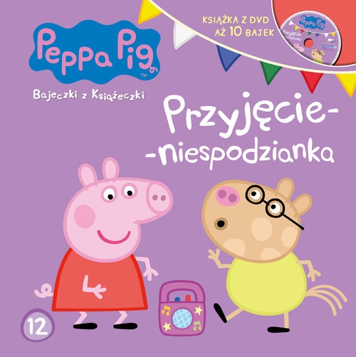 Świnka Peppa Bajeczki z książeczki. Nr 12 Przyjęcie-niespodzianka