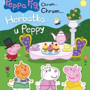 Świnka Peppa Chrum Chrum Herbatka u Peppy