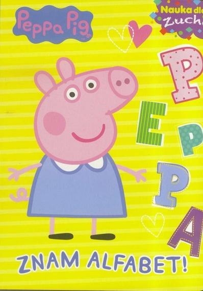 Świnka Peppa. Nauka dla zucha. Znam alfabet!