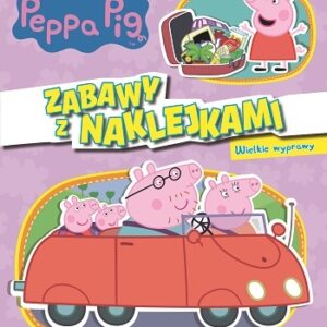 Świnka Peppa ZABAWY Z NAKLEJKAMI. Wielkie wyprawy. ACTIVITY 32 str. + 4 str. Naklejek