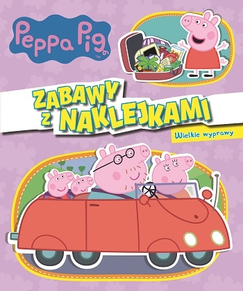 Świnka Peppa ZABAWY Z NAKLEJKAMI. Wielkie wyprawy. ACTIVITY 32 str. + 4 str. Naklejek