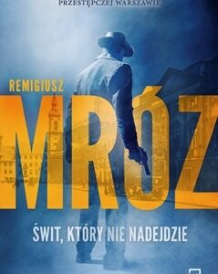 Świt, który nie nadejdzie