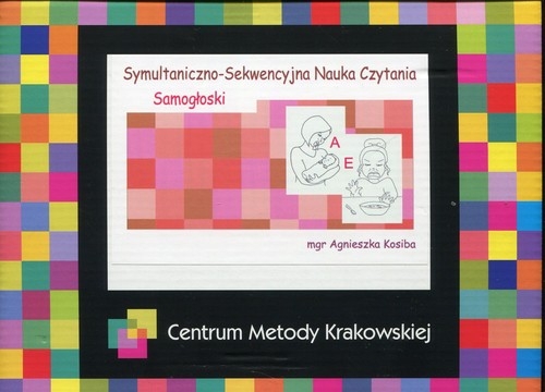 Symultaniczno-sekwencyjna nauka czytania Samogłoski