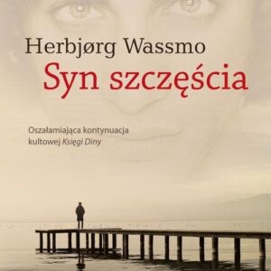 Syn szczęścia. Trylogia Diny Tom 2