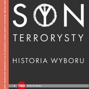 Syn terrorysty Historia wyboru TED Books