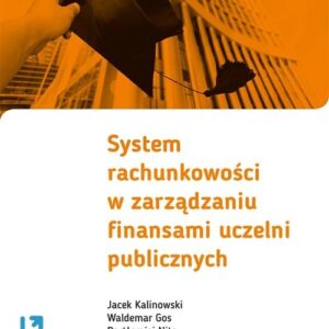 System rachunkowości w zarządzaniu finansami uczelni publicznych