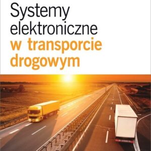 Systemy elektroniczne w transporcie drogowym