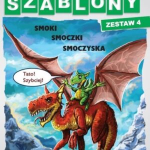 Szablony - Zestaw 4 - Smoki, smoczki, smoczyska