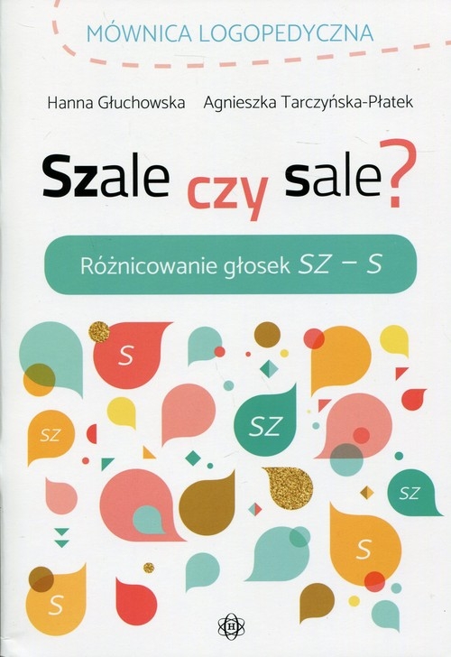 Szale czy sale?. Różnicowanie głosek Sz - S
