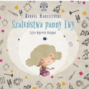 Szaleństwa panny Ewy (Audiobook)
