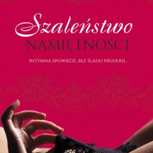 Szaleństwo namiętności