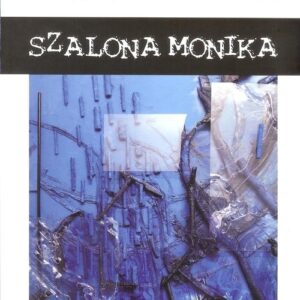 Szalona Monika