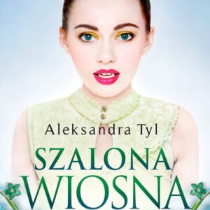Szalona wiosna