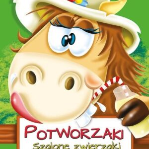 Szalone Zwierzaki Potworzaki