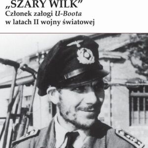 Szary Wilk Członek załogi U-Boota w latach II wojny światowej
