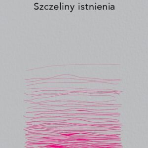 Szczeliny Istnienia