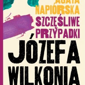 Szczęśliwe przypadki Józefa Wilkonia