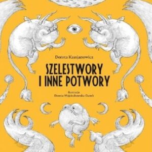 Szelestwory i inne potwory / Alegoria