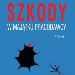 Szkody w majątku pracodawcy