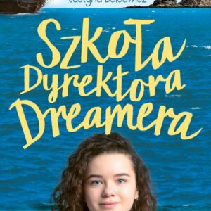 Szkoła dyrektora Dreamera