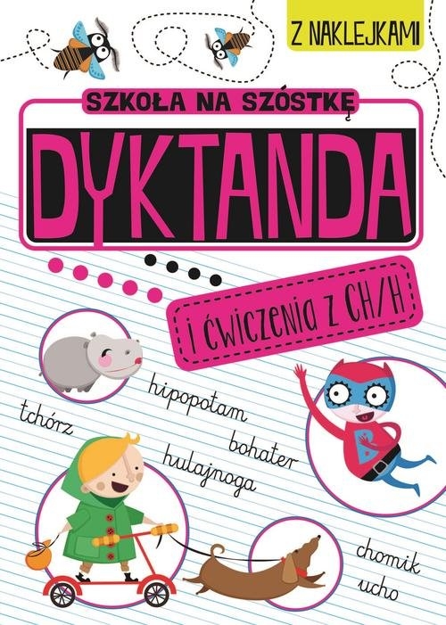 Szkoła na szóstkę Dyktanda na h/ch