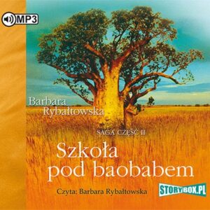 Szkoła pod baobabem Saga część II (Audiobook)