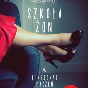 Szkoła żon / Pensjonat marzeń