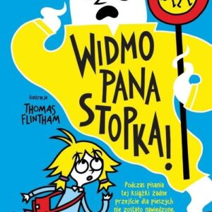 Szkolne szaleństwa Widmo pana Stopka!