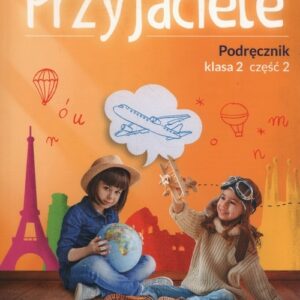 Szkolni Przyjaciele Podręcznik kl.2 cz.2 *D