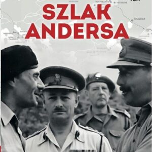Szlak Andersa 28. Oszukani przez aliantów   /K/
