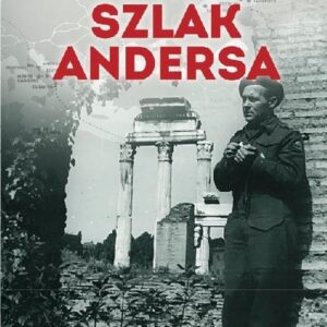 Szlak Andersa 30 Przed III wojną