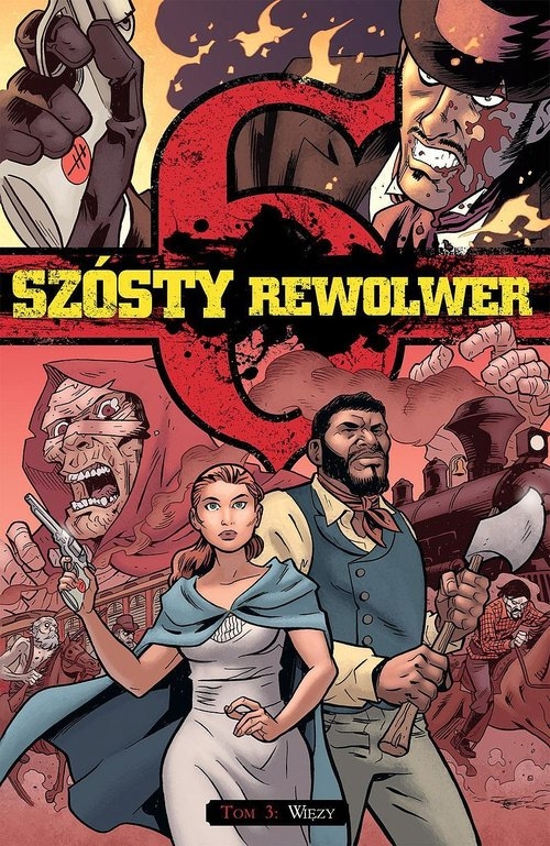 Szósty rewolwer 3 Więzy