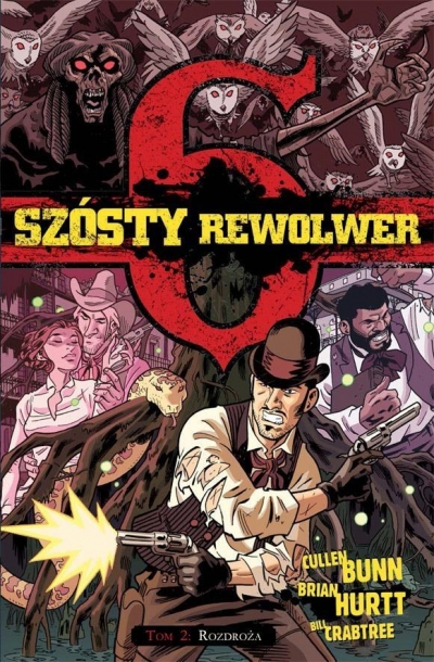 Szósty rewolwer T.II Rozdroża
