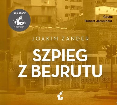 Szpieg z Bejrutu /Audiobook