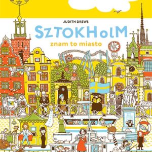 Sztokholm znam to miasto