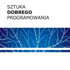 Sztuka dobrego programowania
